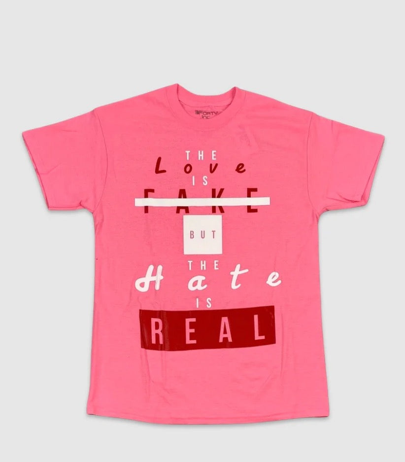 The Hate Is Real Tee Shirt